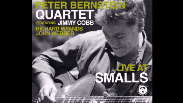 Peter Bernstein Quartet Live at Smalls feat. Jimmy Cobb - Stairway To The Stars смотреть онлайн