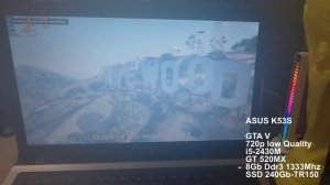 GTA V I5 2430M and GT 520MX ASUS K53S