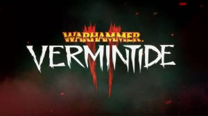 Warhammer: Vermintide 2