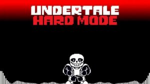 Undertale: HardMode Sans [OST]