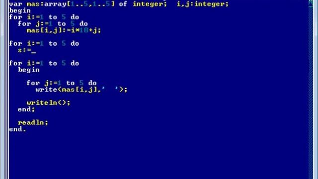 [pascal] 5 урок 3 часть. двумерные массивы