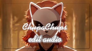 ChupaChups | edit audio |