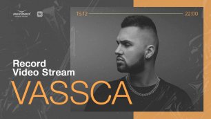 Record Video Stream | VASSCA