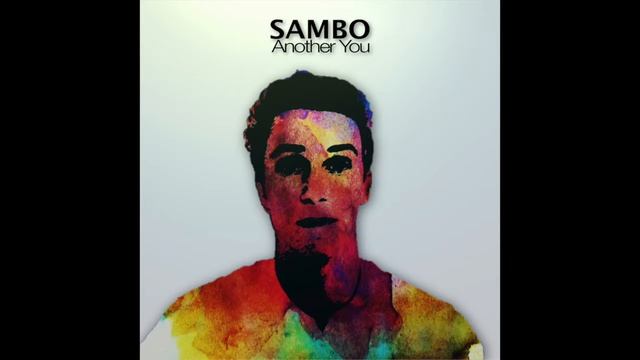Sambo - Another You смотреть онлайн
