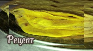 ЛЕПЕШКИ ДЛЯ ЗАВТРАКА/ РЕЦЕПТ ТОРТИЛЬЯ/ ПШЕНИЧНЫЕ ЛЕПЁШКИ НА СКОВОРОДЕ