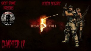 Resident Evil 5 - Часть 9:  Глава 5-1-Лаборатория с Лизунами и Паук-Мутант на Подъемнике.