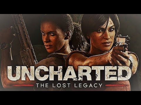 UNCHARTED The Lost Legacy 2017 Игрофильм Все Катсцены (ролики) Краткий сюжет на Русском языке