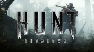 ?️Hunt: Showdown?️ ☠︎Охотники на нежить2☠︎