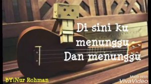 Lirik aku menangis karna sayang padamu