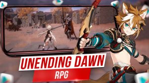 ?НЕРЕАЛЬНО КРАСИВАЯ РПГ Unending Dawn на Андроид