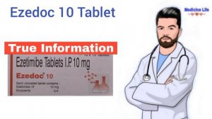 Ezedoc 10 mg tablet use, review in hindi | uses | dose | benefits, Side-effects