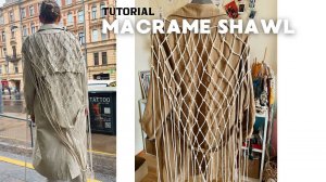 TUTORIAL: Длинная макраме шаль