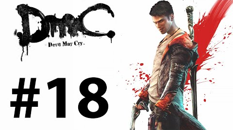 Прохождение DMC: Devil May Cry - Миссия 18 — Логово демона