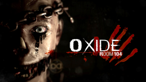 Oxide Room 104 / ВОЗВРАЩЕНИЕ В ОТЕЛЬ