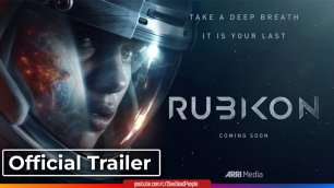 Рубикон, Rubikon (2022) Трейлер