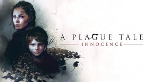 Посидим-поиграем в A Plague Tale Innocence #4 - На пути к алхимику