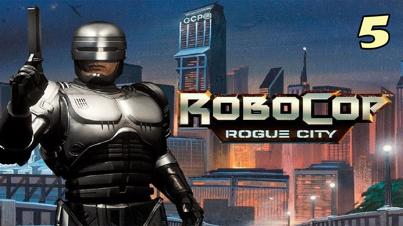 ROBOCOP ROGUE CITY #5