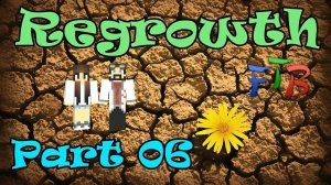 FTB Regrowth 06. Строительные фокусы, автоплавильня, мастерская, подводные красоты и немного магии.