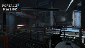 Portal 2 прохождение №2 Побег