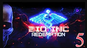 Bio Inc.: Redemption / НЕИЗЛЕЧИМО БОЛЬНОЙ / #5