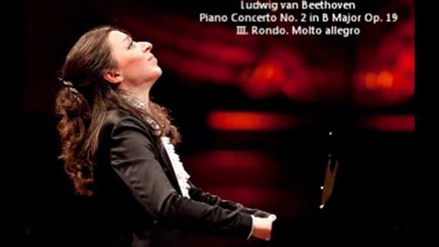 Yulianna Avdeeva Ludwig van BEETHOVEN Piano Concerto No. 2 in B Major Op. 19 (part 3) смотреть онлайн