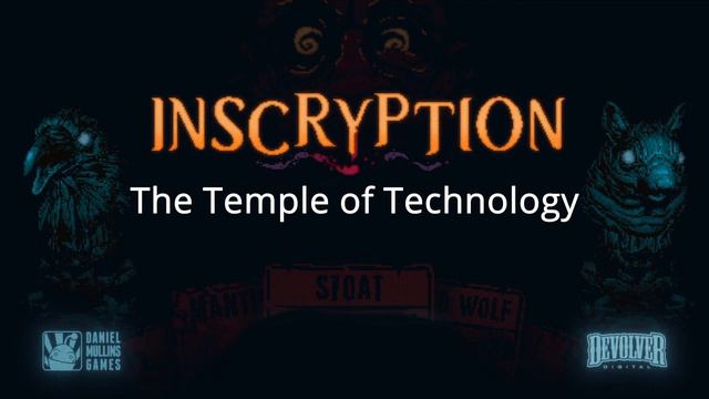 Inscryption Soundtrack The Temple of Technology смотреть онлайн