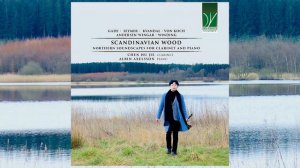 Scandinavian Wood: Northern Soundscapes for Clarinet and Piano (Chen Hu Jie) [Classical Music]
