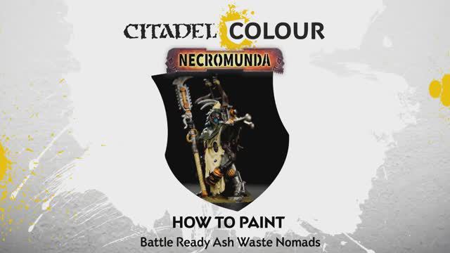 Покраска миниатюр Warhammer 40000 Necromunda How to Paint - Battle Ready Ash Waste Nomad