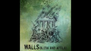 Trayl - Walls (Bleda & Attila)