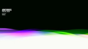 Arkturuss - Fractal Night (Trance)