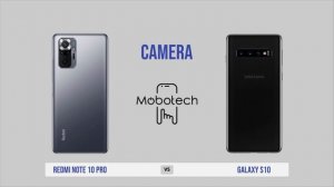 COMPARISON Xiaomi Redmi Note 10 Pro VS Samsung Galaxy S10