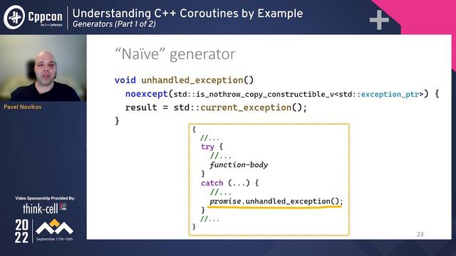 Understanding C++ Coroutines by Example_ Generators (Part 1 of 2) - Pavel Novikov - CppCon 2022