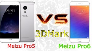 Meizu Pro5 против Meizu Pro6, Meizu Pro5 VS Meizu Pro6.mp4