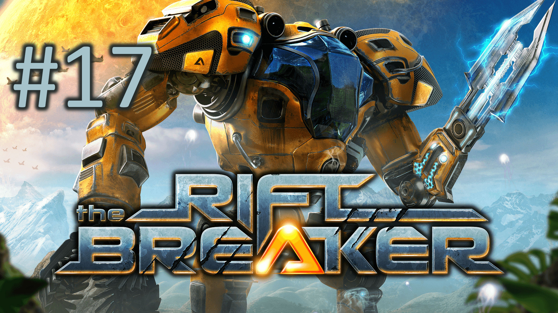 Прохождение The Riftbreaker - Часть 17