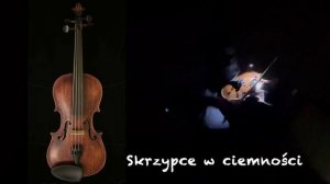 SKRZYPCE W CIEMNOŚCI Skrzypce na sprzedaż #violinforsale #skrzypce #oldviolin #koncertwciemnosci