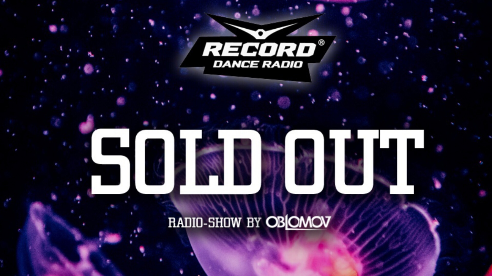 Oblomov – Record Sold Out #260 [Радио Рекорд]