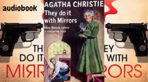 Agatha Christie 🎧They Do It With Mirrors 🎧 Miss Marple Mystery #detective #story #audiobook #foryou