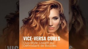 SNOBGIRLS VICE-VERSA CURLS Duo-Style: Lissant ou Définissant de Boucles