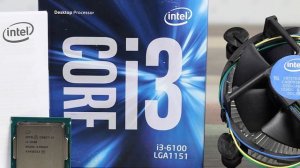 Обзор Intel Core i3 6100 - ПРОЦЕССОР ОК
