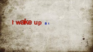 Present Simple. My daily routine. Лексика и практика #1.