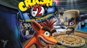 Crash Bandicoot 2: Cortex Strikes Back - N. Sane Trilogy - Walkthrough | PC