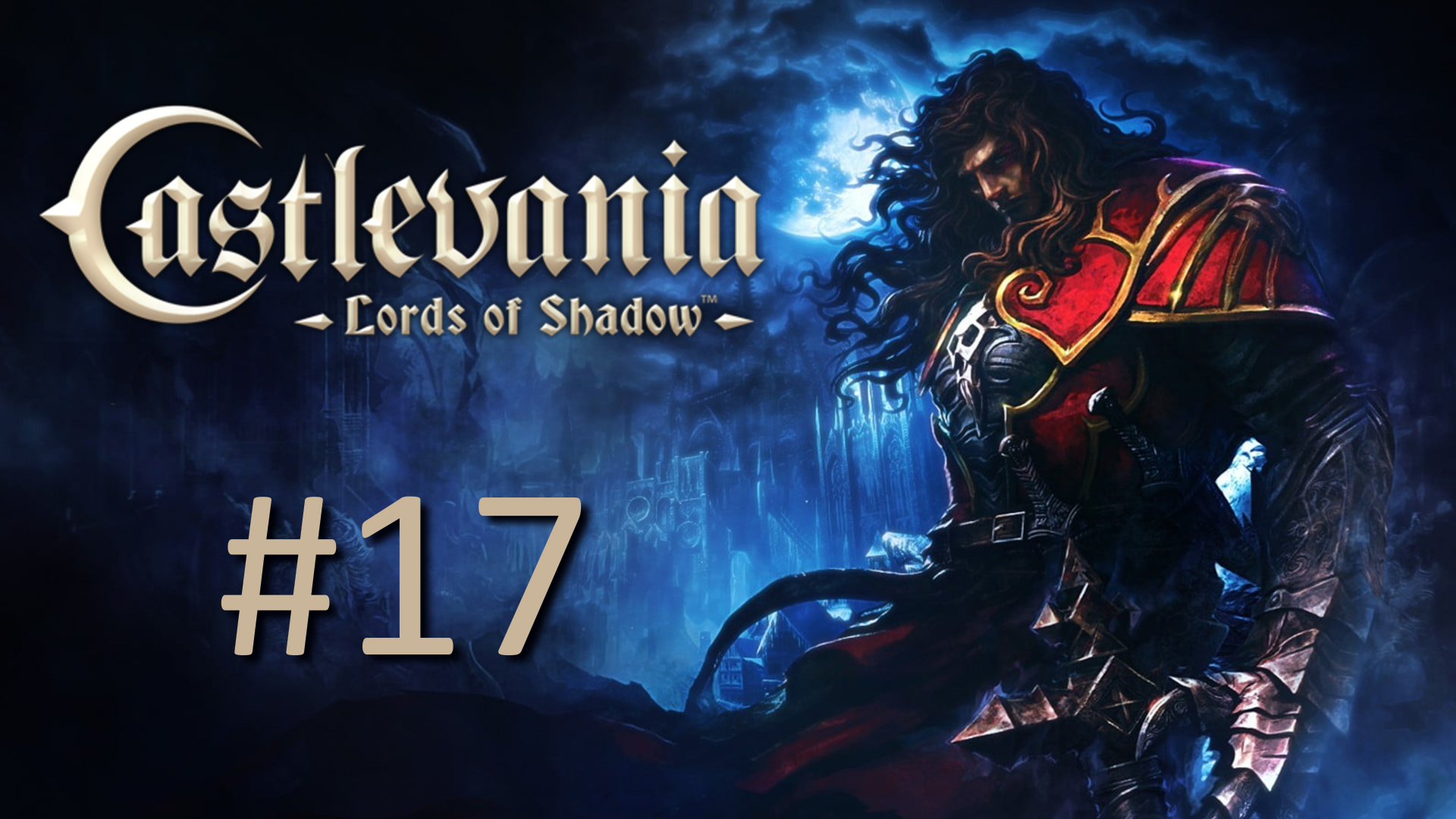 Прохождение Castlevania: Lords of Shadow – Ultimate Edition - Часть 17. Глава 14. Финал