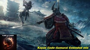 Kayan Code-Samurai Extended mix (High Voltage Recordings)