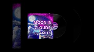 Bud Cipe by 4MHZ MUSIC (Moon in Clouds)
