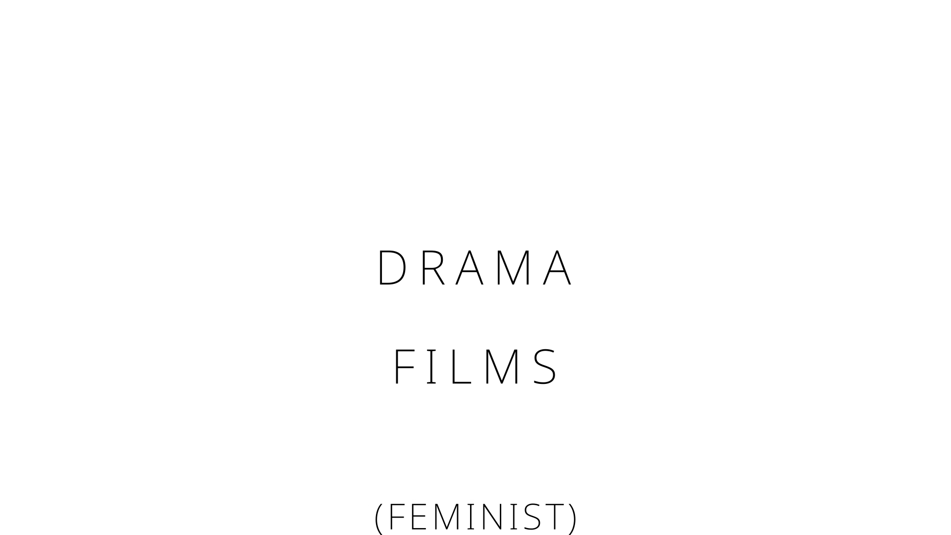 Drama Films