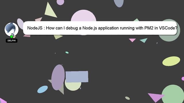 NodeJS : How can I debug a Node.js application running with PM2 in VSCode? смотреть онлайн