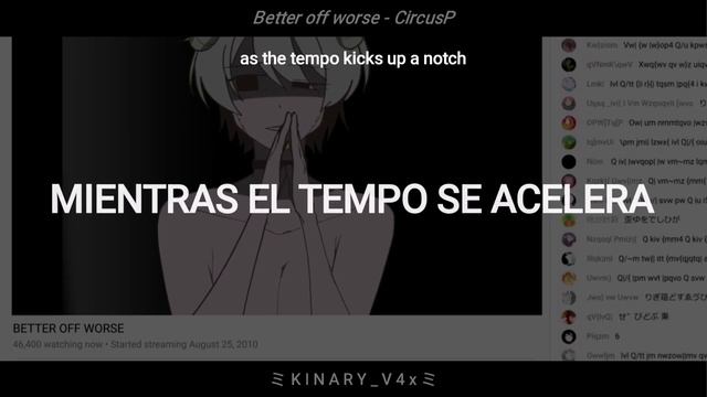 【CircusP ft. Flower】Better Off Worse【Sub Español & English】 смотреть онлайн