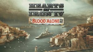 HOI4(By blood alone OST) - Bella Ciao full version