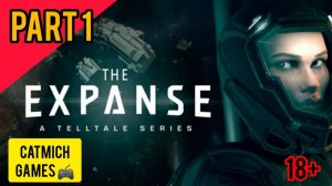 The Expanse: A Telltale Series# 1,2,3 эпизоды{Игра от создателей WALKING DEAD} #game #fantastic