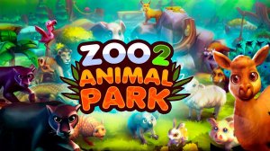 Развиваю зоопарк.▶️Полное прохождение Zoo 2 Animal Park .#Zoo2AnimalPark